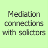 Mediation Connections